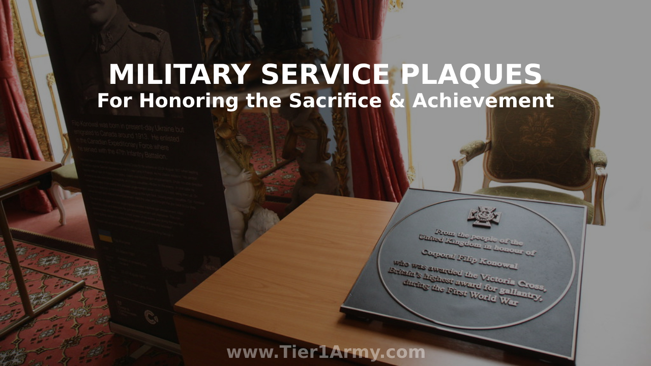 Military Service Plaques for Honoring the Sacrifice & Achievement